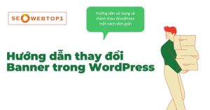 Huong dan thay doi anh Banner trong website Wordpress seowebtop1