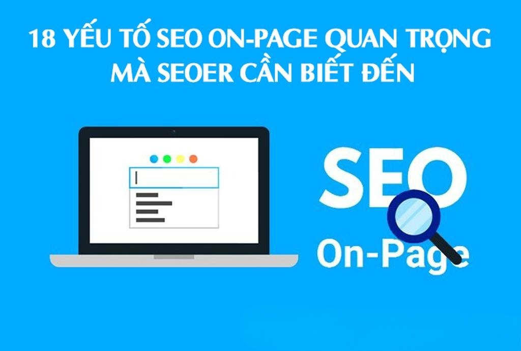 18 yếu tố SEO on-page quan trọng