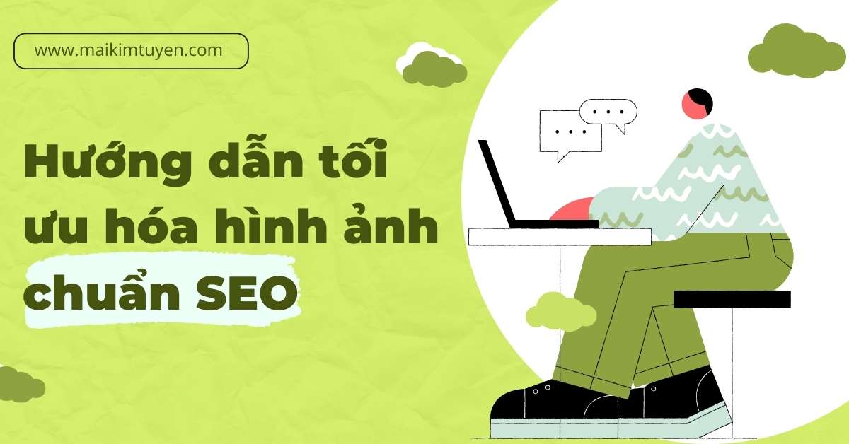 tối ưu hóa hình ảnh chuẩn SEO