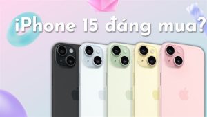 iPhone 15 có đáng mua không