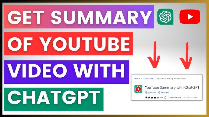 YouTube Summary with ChatGPT & Claude: "cứu tinh" cho người bận rộn, nâng tầm sáng tạo nội dung 2 YouTube Summary