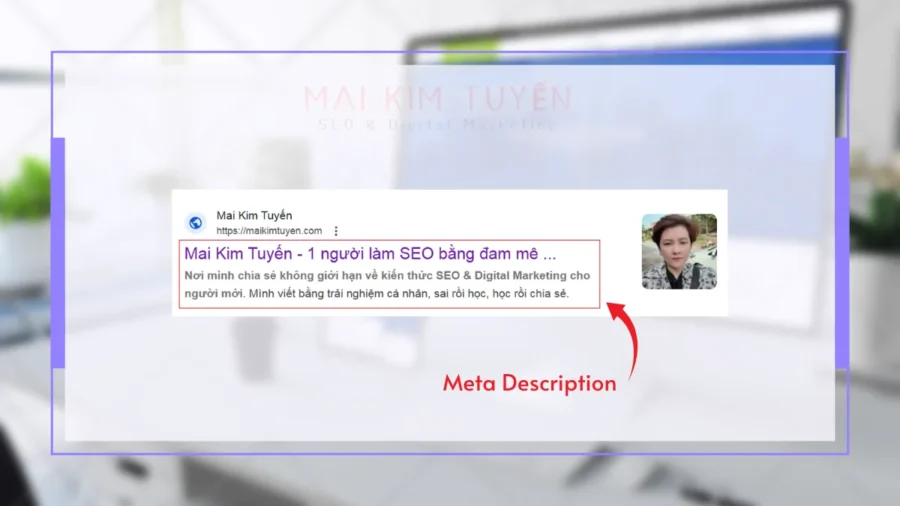 Meta Description là gì? Cách viết thu hút để tăng CTR từ Google