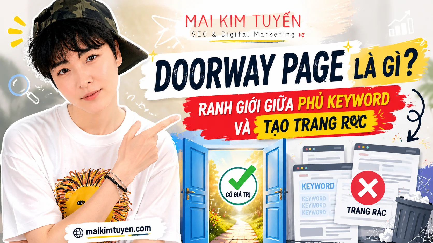 Doorway page là gì? Ranh giới giữa phủ keyword và tạo trang rác