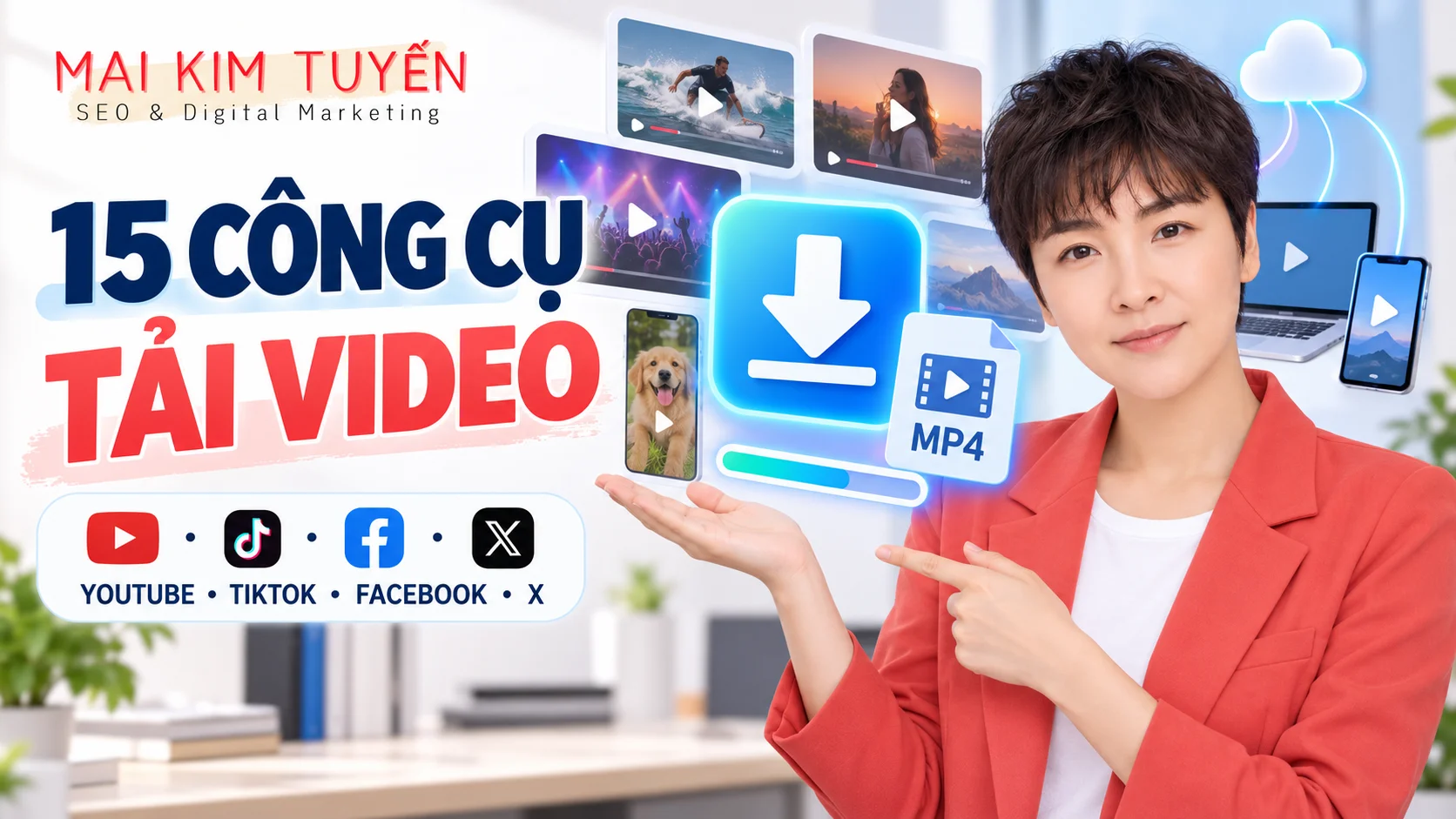15 Công Cụ Tải Video Từ YouTube, TikTok, Facebook, X Và Nhiều Nền Tảng
